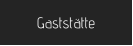 Gaststätte