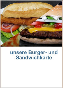 unsere Burger- und Sandwichkarte